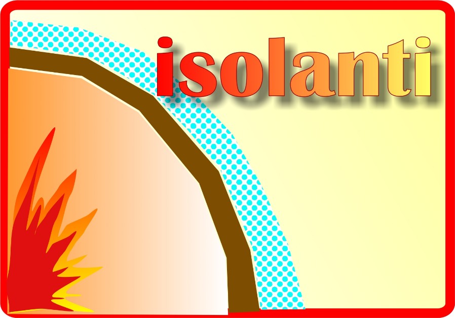 Isolanti - FORNI a LEGNA-Come costruirli